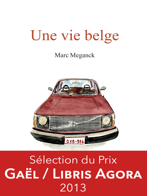 Title details for Une vie belge by Marc Meganck - Available